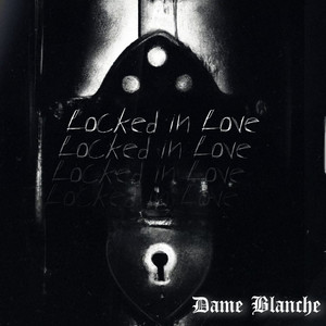 Locked in Love
