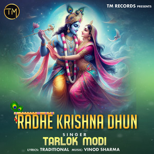 Radhe Krishna Dhun by Tarlok Modi
