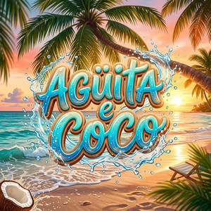AGUITA E COCO by Drexx