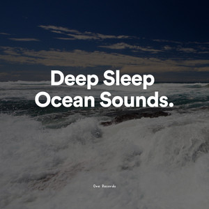 Deep Sleep Ocean Sounds album