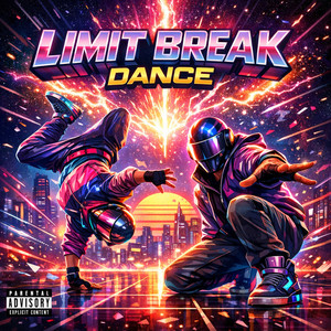 Limit Break Dance by Vaelix