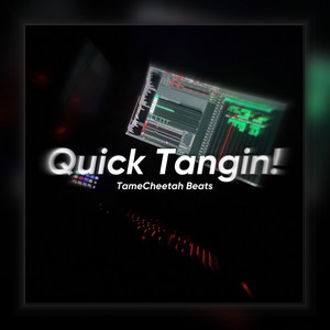 Quick Tangin! - Jersey Club by TameCheetah Beats