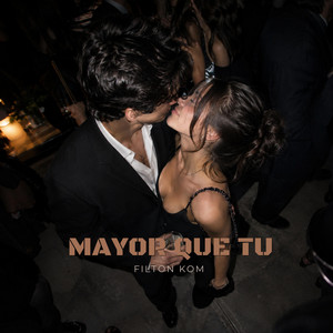 Mayor que tu by Filton kom