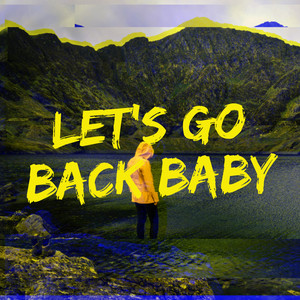 Let's go back baby by Iris Spina