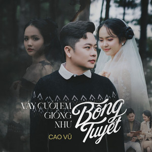 Váy Cưới Em Giống Như Bông Tuyết (Lofi Ver)