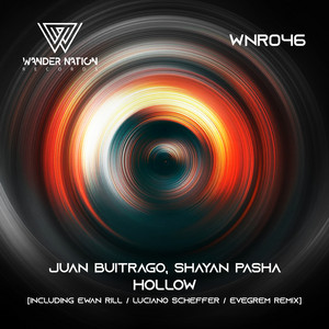 Hollow - Ewan Rill Remix by Shayan Pasha, Juan Buitrago, Ewan Rill