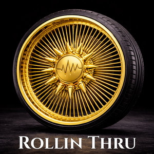 Rollin Thru by Hefty Lefty, YungFace