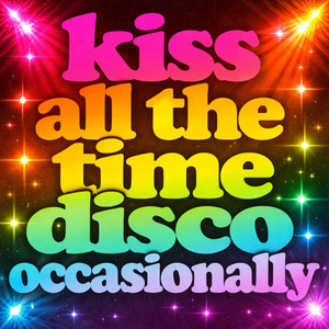 kiss all the time disco occasionally - EP by DeosMeo | Spotify