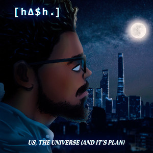 joints by hash. - Us, the Universe (And It's Plan)