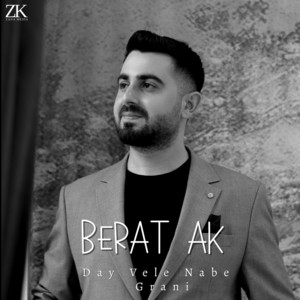 Berat Ak - Day Vele Nabe Grani