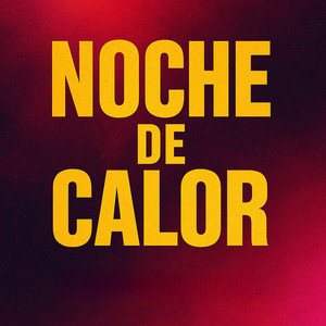 Noche de Calor