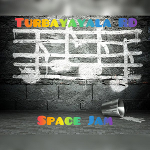 Space Jam by Turbayayala RD