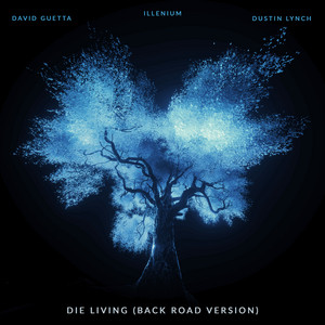 Die Living (feat. David Guetta) [Back Road Version]