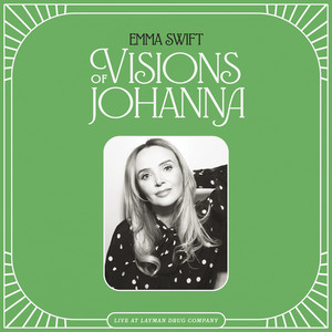 Visions of Johanna - Live At Layman Drug Company by Emma Swift