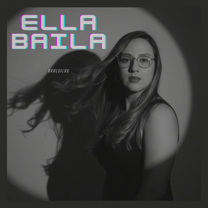 ELLA BAILA by RAULSILVA