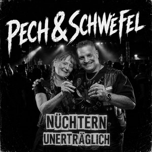 Pech & Schwefel by Nüchtern Unerträglich