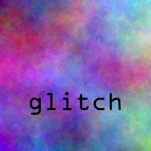Glitch