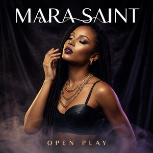 Open Play by Mara Saint