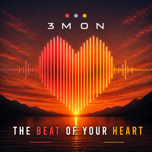 The Beat of Your Heart by 3M0N