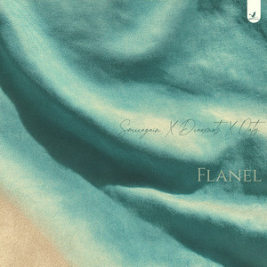 Flanel by Smeeagain, Deauxnuts, Oaty.