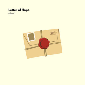 Letter of Hope by Allgood, Kanimayo