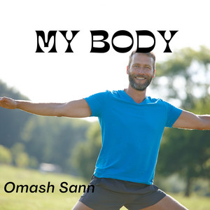 My body by Omash Sann