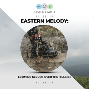 ! ! ! ! ! ! ! ! Eastern Melody: Looming Clouds Over the Hillside ! ! ! ! ! ! ! ! album