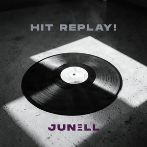 HIT REPLAY! by JUNELL