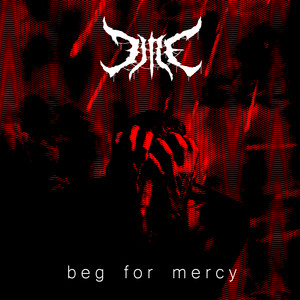 Beg for Mercy by Dire