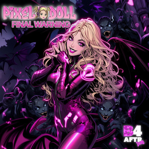 Final Warning by Pixel Doll