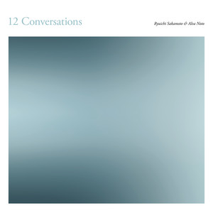Conversation 4 by Alva Noto, Ryuichi Sakamoto