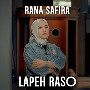 Lapeh Raso by Rana Safira