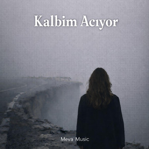 Kalbim Acıyor by Meva Music