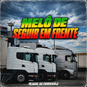 Melô De Seguir Em Frente (Reggae Do Maranhão) by soundremix