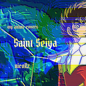my anime covers: Saint Seiya