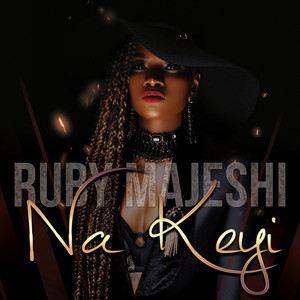 Ruby Majeshi - Na Keyi