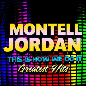 Montell Jordan - Get It On Tonite (Re-recorded / Remastered)