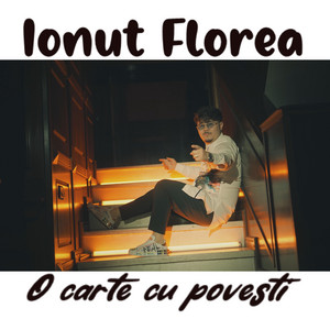 Ionut Florea - O carte cu povesti