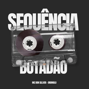 Sequência de Botadão (feat. MC DON SILLVER)