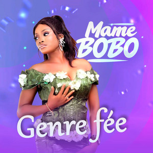 Mame BOBO - Genre Fée