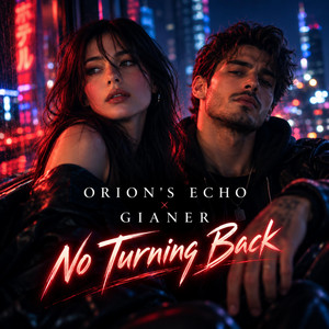 No Turning Back by Orion's Echo