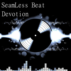 Devotion by SeamLess Beat
