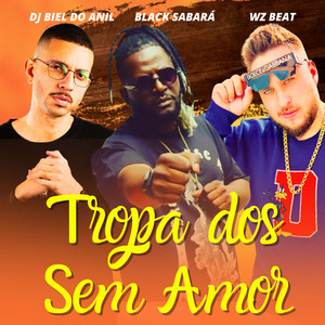 Tropa dos Sem Amor