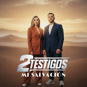 Mi Salvación by 2 Testigos