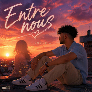 Entre Nous by K Soundia