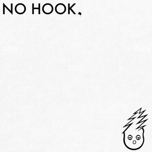 NO HOOK. by Dead Bros