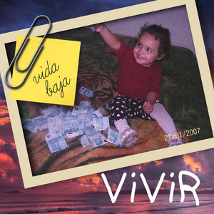 Vivir by Vida Baja