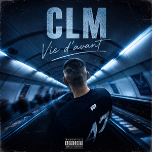 Vie d’avant by CLM