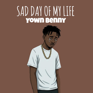 Sad day of my life by Yown Benny