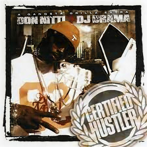 Gangsta Grillz: Certified Hustler - Album by DJ Drama | Spotify